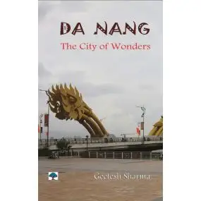 Da Nang : The City Of Wonders